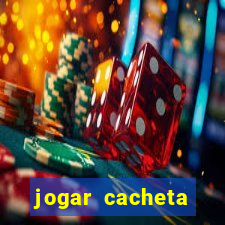 jogar cacheta valendo dinheiro