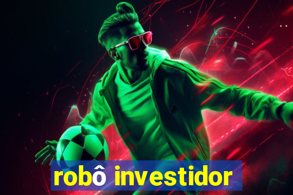 robô investidor