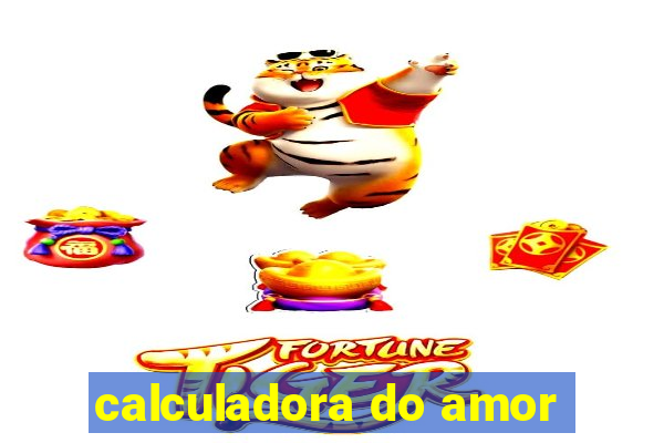 calculadora do amor