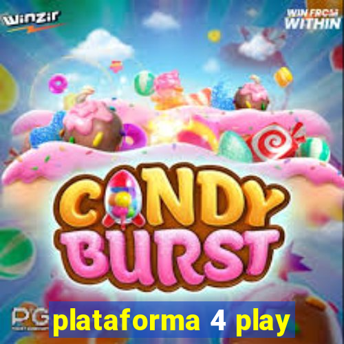 plataforma 4 play