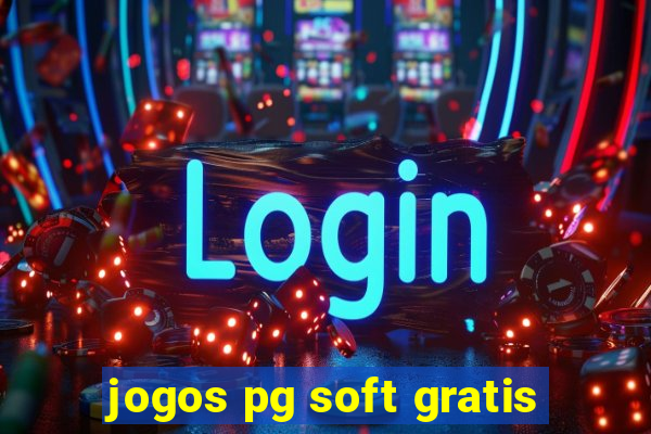 jogos pg soft gratis