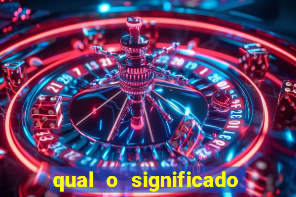 qual o significado do jogo