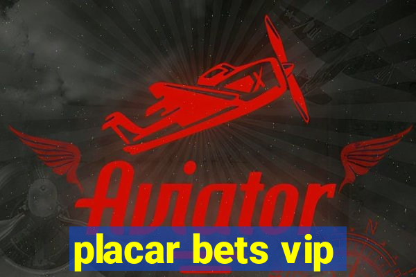 placar bets vip