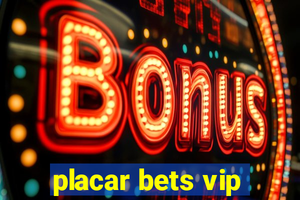 placar bets vip