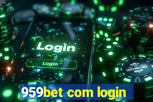 959bet com login