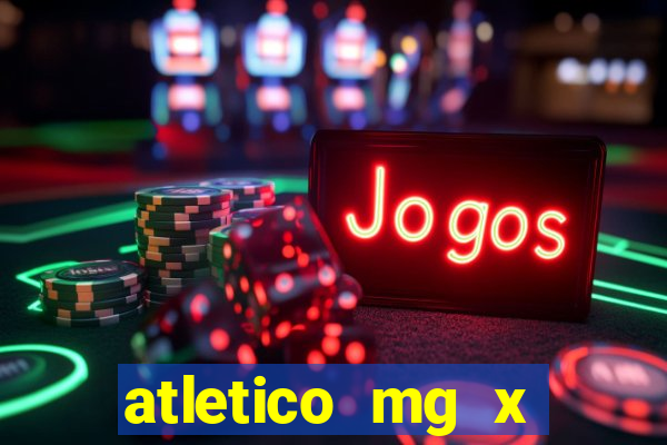 atletico mg x botafogo futemax