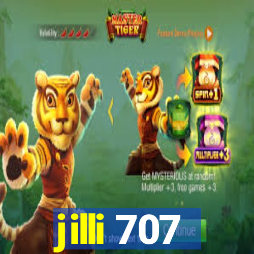 jilli 707