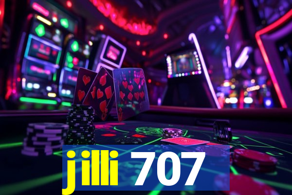 jilli 707