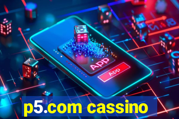 p5.com cassino