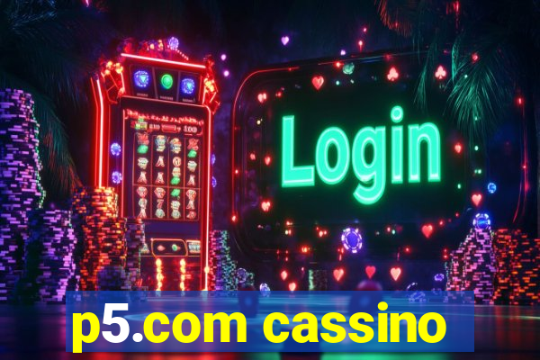 p5.com cassino