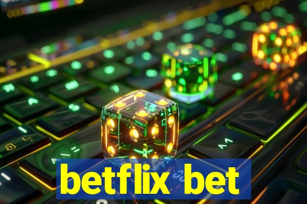 betflix bet