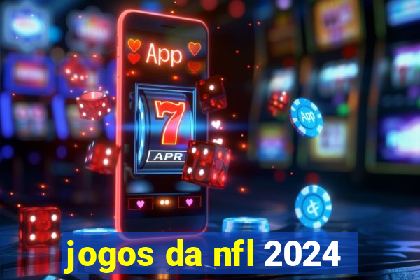 jogos da nfl 2024