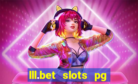 lll.bet slots pg online games