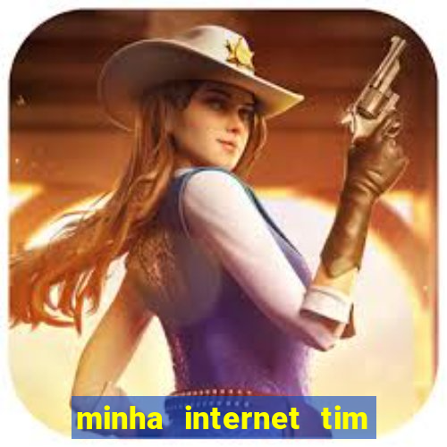 minha internet tim beta acabou como contratar mais