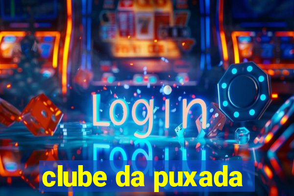 clube da puxada