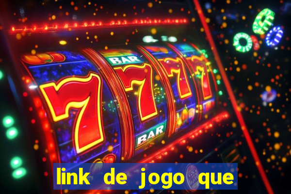 link de jogo que ganha dinheiro sem depositar