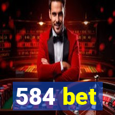 584 bet