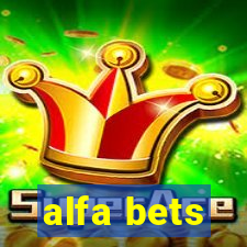 alfa bets