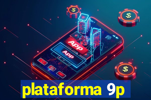 plataforma 9p