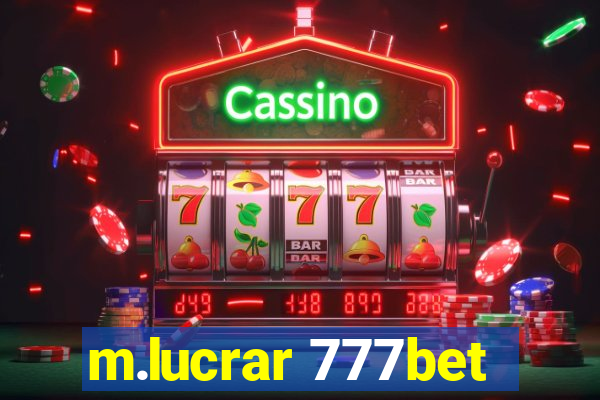 m.lucrar 777bet