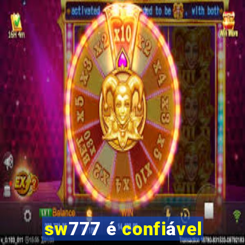 sw777 é confiável