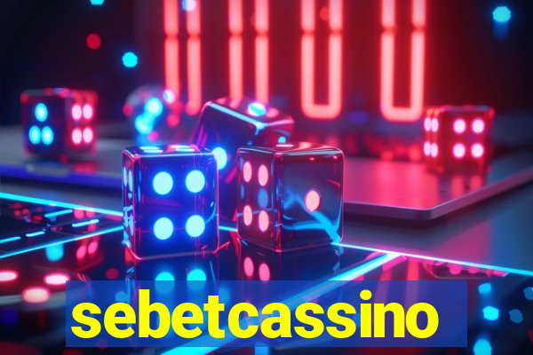 sebetcassino