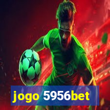 jogo 5956bet