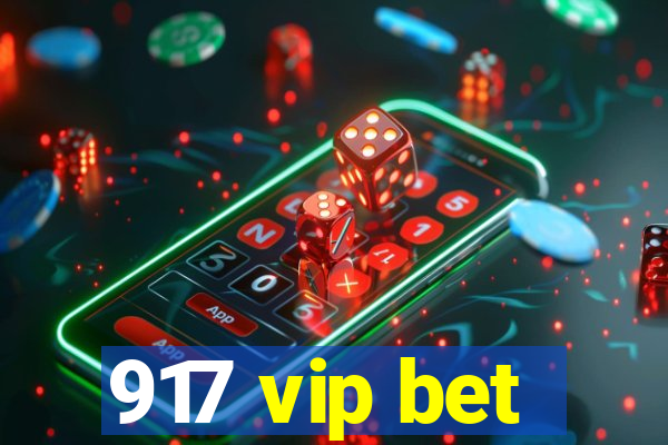 917 vip bet