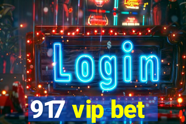 917 vip bet