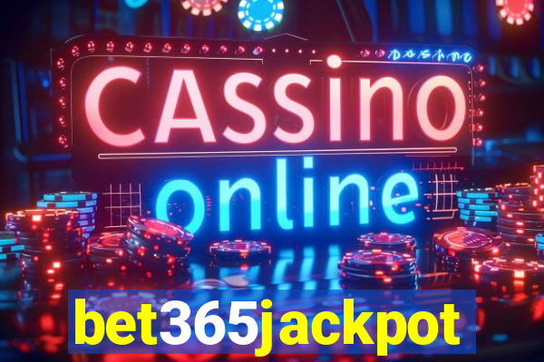 bet365jackpot