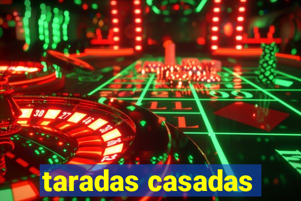 taradas casadas