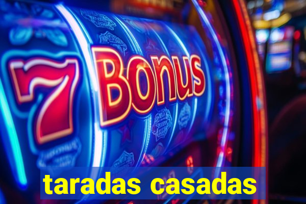 taradas casadas