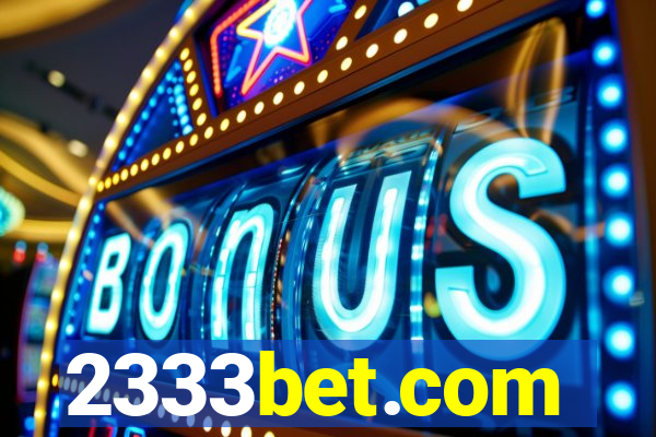 2333bet.com