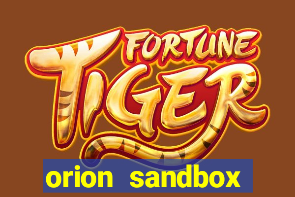 orion sandbox enhanced jogos 360