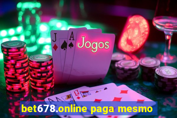 bet678.online paga mesmo