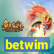 betwim