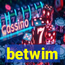 betwim