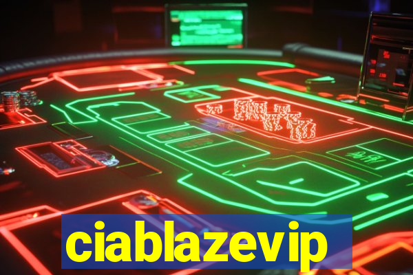 ciablazevip