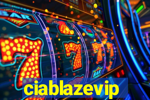 ciablazevip