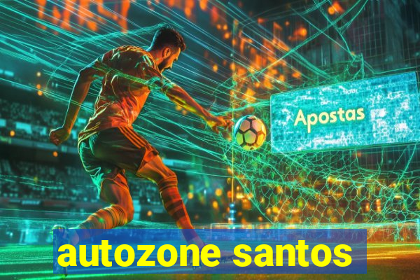 autozone santos