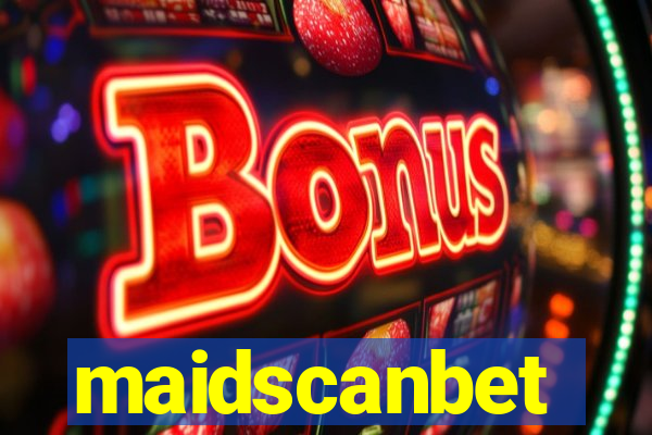 maidscanbet