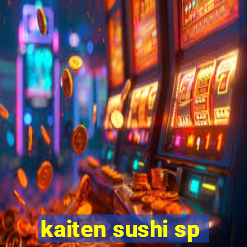 kaiten sushi sp