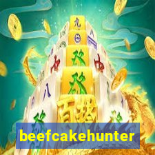 beefcakehunter