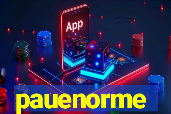 pauenorme