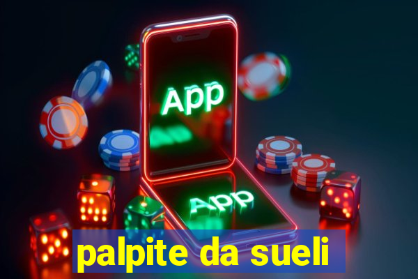 palpite da sueli