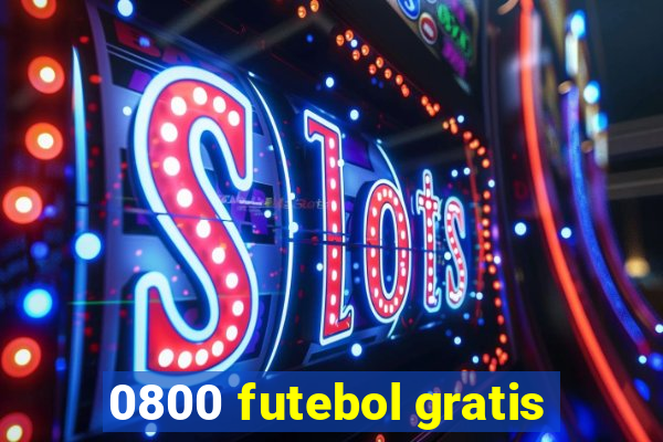 0800 futebol gratis