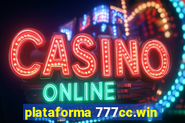 plataforma 777cc.win