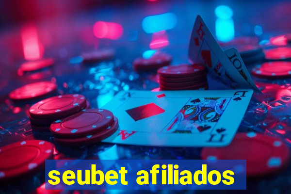 seubet afiliados