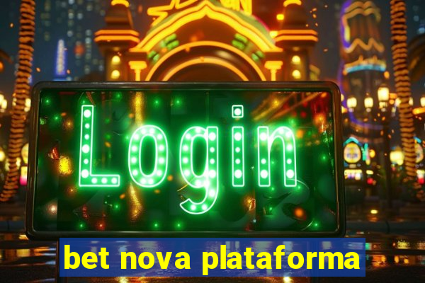 bet nova plataforma