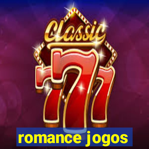 romance jogos